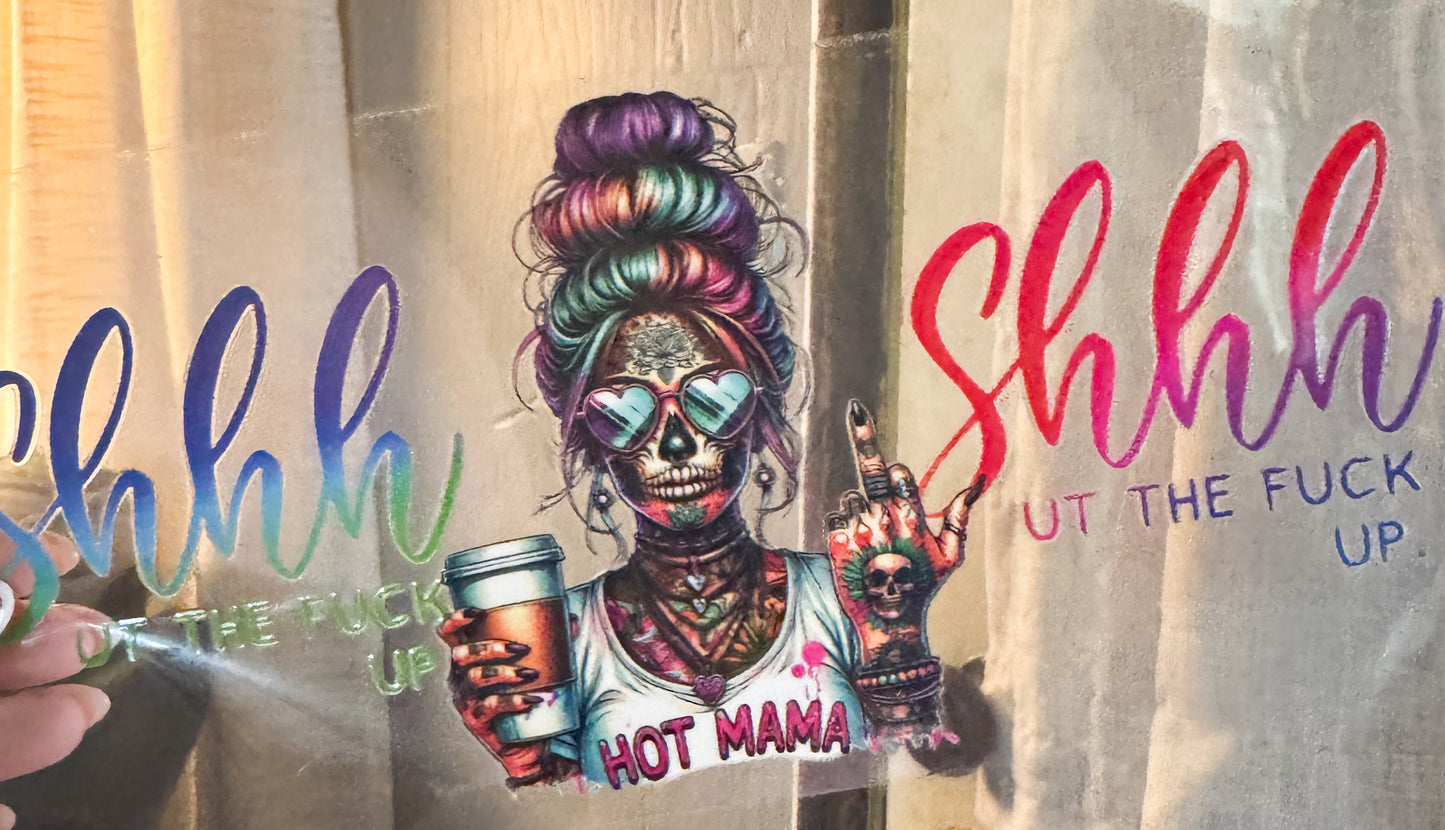 Shhhhut the F up