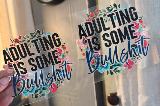 Adulting is BS