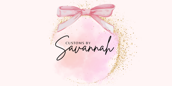 Customs By Savannah